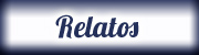 Relatos