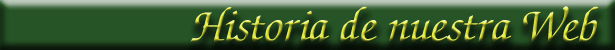Historia de nuestra p�gina Web