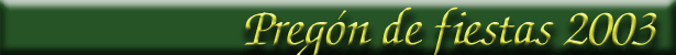 Preg�n de fiestas 2003