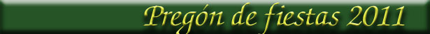 Preg�n de fiestas 2011